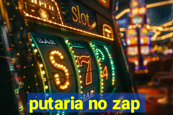 putaria no zap